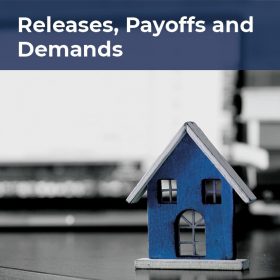 Releases, Payoffs and Demands – Getting the Job Done Right Releases, Payoffs and Demands – Getting the Job Done Right