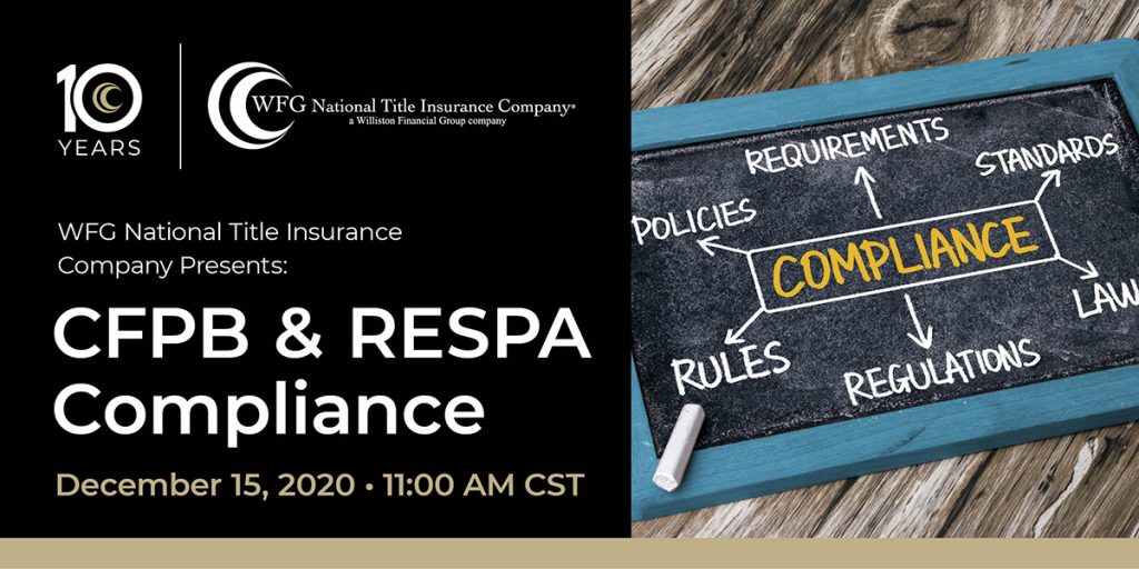 [Louisiana CE/CLE Webinar] CFPB & RESPA Compliance WFG Agent