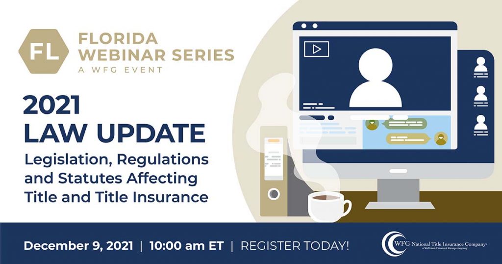 Florida CE/CLE Webinar 2021 Law Update, Legislation, Regulations and