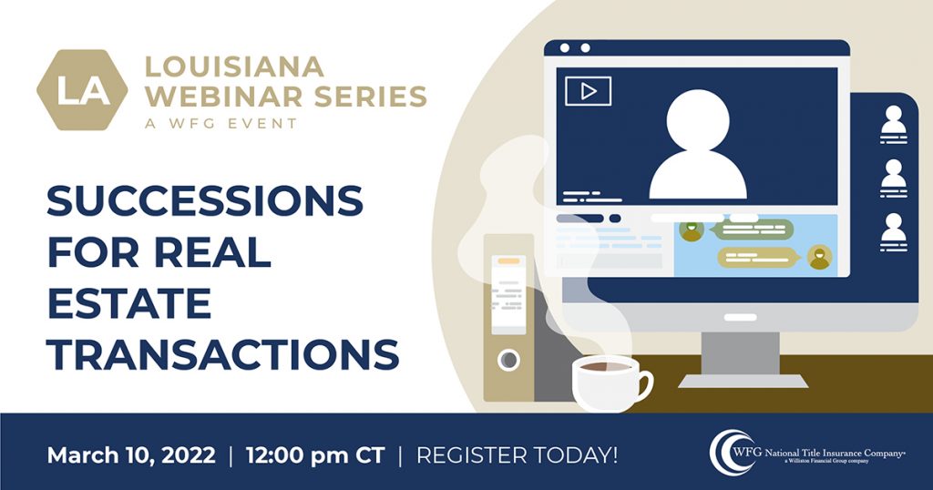 Louisiana CE / CLE inar Successions for Real Estate Transactions