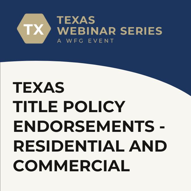 Texas Title Policy Endorsements Residential and Commercial WFG Agent